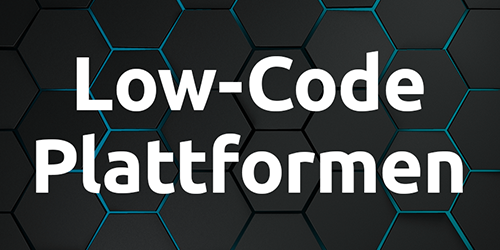 Low-Code-Plattformen