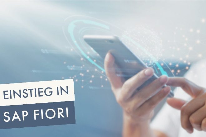 Einstieg und Nutzung SAP Fiori